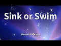 Vincent Mason - Sink or Swim (Lyrics)