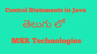 Control Statements in java with example in telugu