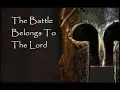 Download Lagu The Battle Belongs To The Lord Lyrics