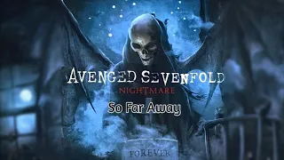 Download Avenged Sevenfold - So Far Away (HQ FLAC) MP3