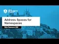 Address Spaces for Namespaces - Mike Rapoport IBM