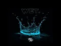 Wet