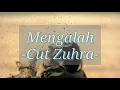 Lagu Mengalah - Cut Zuhra ( Lirik)