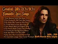 Lagu Greatest Hits Romantic Love Songs 💖 Love Songs 80's 90's - Soft Rock Ballads - Playlist Vol. 210