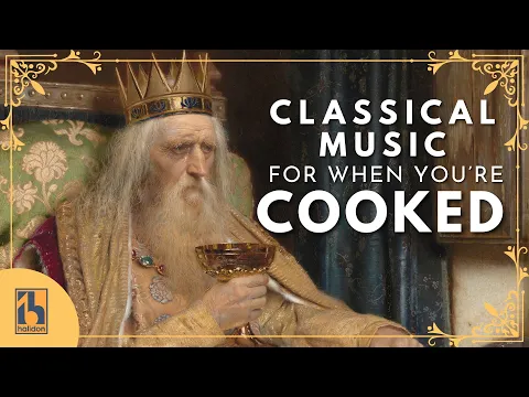 Classical Music for When You're Cooked