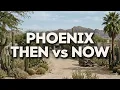 Phoenix THEN and NOW - Old Arizona Photos Past and Present