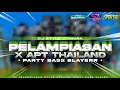 Download Lagu DJ PELAMPIASAN X APT THAILAND STYLE OTNAIRA X BASS BLEYER NGUK NGUK PARTY