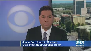 Man In San Joaquin Robbed After Meeting Craigslist Seller