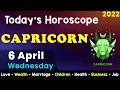 Aj Ka Din Kaisa Rahe Ga Capricorn Daily Horoscope Horoscope Today Aj Ka Din 06 April 2022