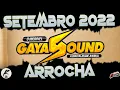Download Lagu GAYA SOUND ARROCHA SETEMBRO 2022 (MAIS TOCADAS)