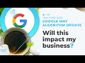 Google May 2020 Algorithm Update Tea Time SEO