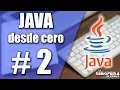 Curso Java desde cero Indentado Compilacion y Ejecucion del codigo