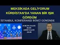 Lagu MEKSİKA'DAN GELİYORUM KÜRDİSTAN'DA YANAN IŞIĞI GÖRDÜM.