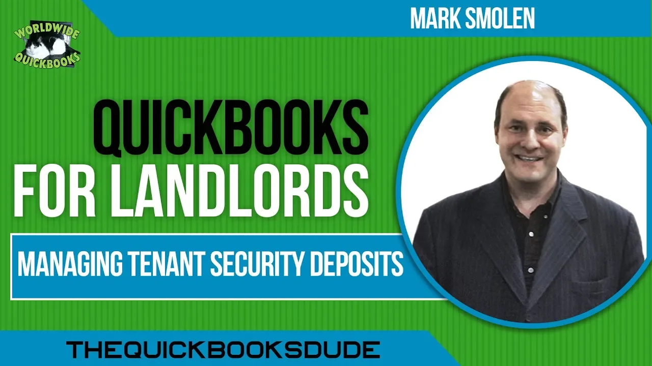 QuickBooks Managing Tenant Security Deposits