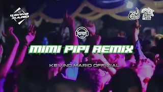 Download DJ MIMI SAYANG PIPI - REMIX KANCINGAN PARTY TERBARU 2023 | KEVIND MARIO OFFICIAL MP3