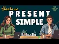 Learn English with Real Conversations Podcast How to Use Present Simple Tense in English
