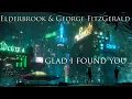 Elderbrook & George FitzGerald - Glad I Found You