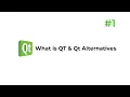C Qt 1 - QtWhat is it Qt Alternatives