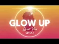 Lagu Glow Up - Letta J | Lyrics 2025 [Empowerment Pop]