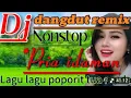 Lagu DJ DANGDUT REMIX NONSTOP ◇ PRIA IDAMAN LAGU LAWAS VIRAL KEMBALI