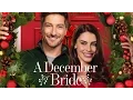 Hallmark Christmas Movies 2016 A December Bride 2016