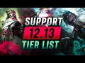 PATCH 12 13 Support Tier List In-depth Analysis - 12 14 Meta Rundown