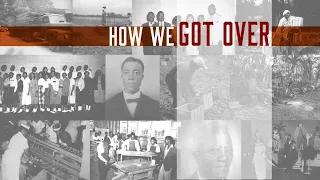 How We Got Over