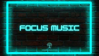 Deep Focus Music: Study Music for ADHD Relief and Concentration