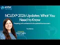 NCLEX 2026 Updates What You Need to Know