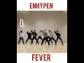 Download Lagu Me Joining Enhypen's(엔하이픈) 'Fever' Dance Practice :)