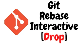 Git Rebase Interactive drop