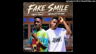 Chity_Chilz Ft_Kalulete Calibre_Fake Smile _{Prod By Peter Power}
