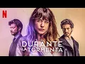 Video di Durante la tormenta (2018) HD Italian Trailer