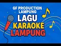 Download Lagu GF Production  Lampung - Yopi Adam \u0026 Yani Salma - Setawit Khasa Karaoke