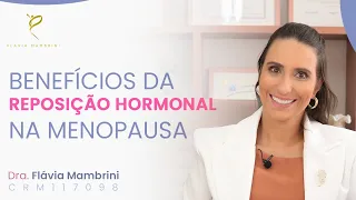 Benefícios da Reposição Hormonal na Menopausa