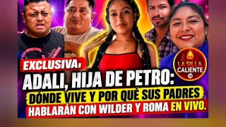 EXCLUSIVA Adali hija de Petro donde vive y por que sus padres hablaran con Wilder y Roma en vivo