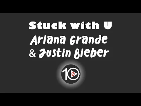 Download MP3 Ariana Grande & Justin Bieber - Stuck with U 10 Hour NIGHT LIGHT Version