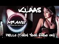 Klaas - Hello (Turn Your Radio On) (Extended Mix) (Best Electro House) Mr Anzy