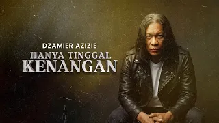 dzamier azizie hanya tinggal kenangan official music video 