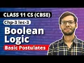 Chapter 3 Boolean Logic Basic Postulates Class 11 Computer Science 2023-24 Hindi