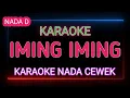 Download Lagu IMING IMING - Cinta Bojone Uwong - Karaoke Nada Cewek