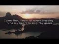 Come Thou Fount of Every Blessing | Minus One