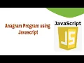 How to write anagram program using javascript