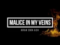 Download Lagu Malice In My Veins - Arah Dan Asa Lyrics Video
