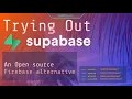 Getting Started with Supabase As a Backend An Open Source Firebase Alternative