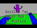 Playing Gorilla Tag with the Punch Mod Intense and Hilarious Gameplay