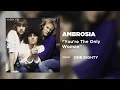 Ambrosia - You're The Only Woman (Official Audio)