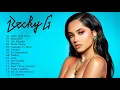 BeckyG Greatest Hits Collection Of All Time - BeckyG Best Songs Full Album 2021