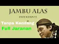 Download Lagu Jambu Alas Didik Kempot Tanpa Kendang