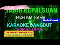 Lagu TABIR KEPALSUAN - KARAOKE TANPA VOCAL || ROMA IRAMA
